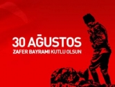 30 Ağustos Zafer Bayramımız Kutlu Olsun