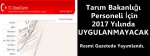 2017 Yılında Tarım Bakanlığı Personeli İçin Uygulanmayacak